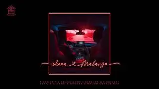 Piano City, Kelvin Momo, Babalwa M & Royce77 - Shona Malanga ft. Sia Mzizi & Ranger [Official Audio]