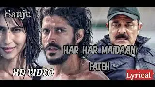Sanju: KAR HAR MAIDAAN FATEH FullVideo Song | Ranbir Kapoor |RajkumarHirani