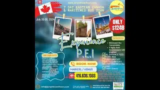 Experience 7 Day Eastern Canada & Maritimes Bus and Ferry Tour!