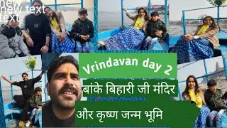 Vrindavan day 2 | and Tajmahal | Vrindavan trip 