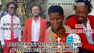 BAHATI FINALLY MEETS TWIN BROTHER AFTER DNA TEST WITH HIS BIOLOGICAL MOTHER CAME POSITIVE 