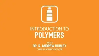 Learn About Polymers