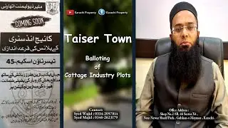 Balloting of Cottage Industry Plots - Taiser Town Scheme 45 - Property in Karachi