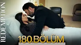 Esaret 180. B&ouml;l&uuml;m | Redemption Episode 180