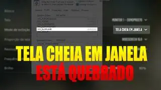 O Modo tela cheia em janela tem um grande problema