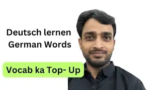 B1 German Important Vocabulary |German Goethe Exam Preparation | Deutsch lernen |
