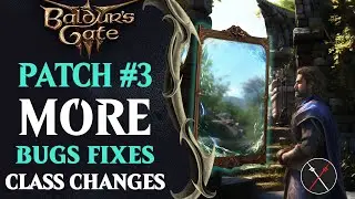 Заметки к патчу 3 для Baldur's Gate 3 &mdash; MAC GAMING, MAGIC MIRROR, ИЗМЕНЕНИЯ КЛАССОВ, ОБНОВЛЕНИЯ, ИСПРАВЛЕНИЯ ОШИБОК И МНОГОЕ ДРУГОЕ