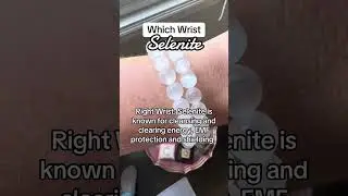 Which wrist should you wear a selenite bracelet for the most benefits? Right Wrist: Selenite is
