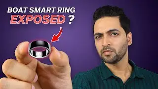 boAt Smart Ring Hands On - Rebrand Expose !