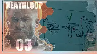 De quoi garder ses affaires [Deathloop | Episode 3] (FR)