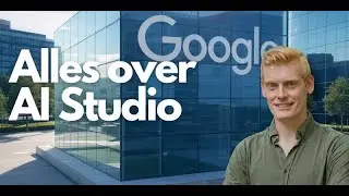 Special: Alles over Google AI Studio