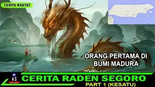 KISAH RADEN SEGORO. ORANG PERTAMA DI BUMI MADURA | CERITA RAKYAT TERBARU
