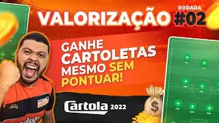 DICAS RODADA 2 I CARTOLA FC 2022 I TIME VALORIZA&Ccedil;&Atilde;O ( GANHE CARTOLETAS )