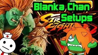 Blanka Chan Setups - Sweeps -