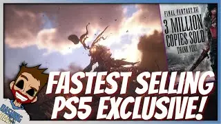 Final Fantasy 16 Is The Fastest Selling PS5 Exclusive & Already Sold 3 Million Copies!