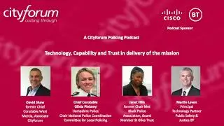 British Policing at an inflection point - Technology, Capability & Trust in delivery of the mission