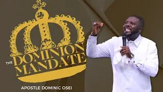 DOMINION | MIDWEEK BIBLE STUDIES | APOSTLE DOMINIC OSEI | KFT CHURCH 2022