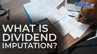What is Dividend Imputation?