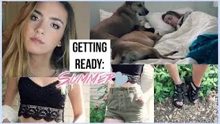 Getting Ready: Summer Day!