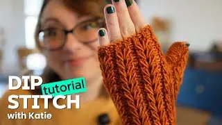 Knitting Tutorial | Dip Stitch | Tips & Tricks🧶