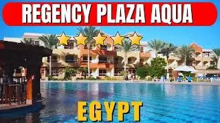 Обзор отеля Regency Plaza Aqua Park & ​​SPA Egypt – лучший семейный курорт с аквапарком и спа