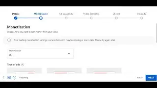 Error loading monetization settings; some information may be missing or inaccurate please try again