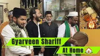 Gyarveen Shariff At Home 2025 Fuqra Kalaam Langar Niaz #gyarvin #ghouseazamdastageer #niyaz #baghdad