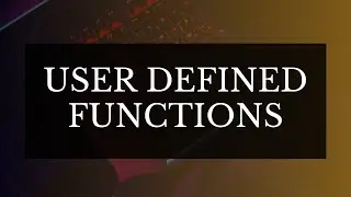 User Defined Functions