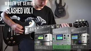 Mooer GE200/GE250/GE300/GE1000/GS1000 Patches | Slashed vol1 | Guns N' Roses Medley - Slash Tone