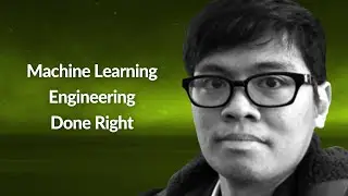 Machine Learning Engineering Done Right | Joshua Arvin Lat | Conf42 Python 2021