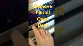 Remove & Install Oven Door - Quick and Easy #diy #homeappliancerepair #ovendoor