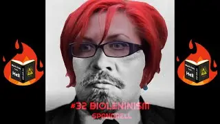 #32 Bioleninism - Spandrell
