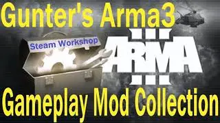 Steam Workshop All Gameplay Mod Compilation list (Arma 3)