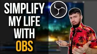 OBS Tutorial: Break Down My Video Workflow