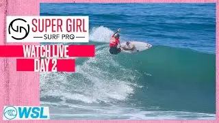 Watch LIVE - Super Girl Surf Pro Day 2