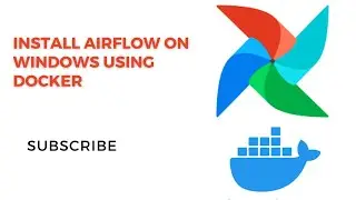 How to Install Apache airflow in windows machine using docker | 
