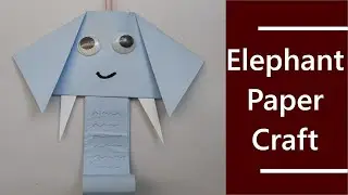 Elephant Paper Craft || Origami Elephant Craft Idea