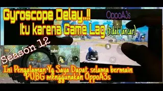Tips Cara Menghadapi Gyroscope Delay di Hp Oppo A3s Saat bermain PUBG Mobile