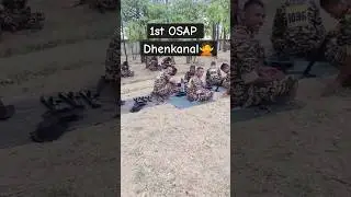 1st OSAP Dhenkanal || Tranning Time #police #shorts #armytraining #youtubeshorts