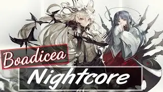 We Rabbitz - Boadicea ♫Nightcore♫