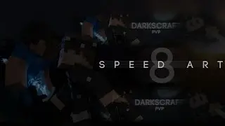 SpeedArt Banner | (for darksCraft) #8