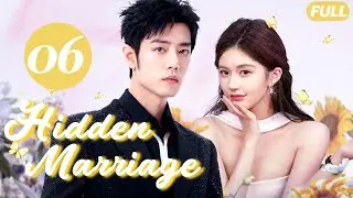 Hidden Marriage🥰EP06 | Girl travels back to school days and love with the school heartthrob!