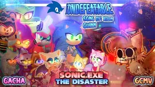 &laquo;⟨⟨ 🎶 UNDEFEATABLE 🎶 // ⚡SONIC.EXE: THE DISASTER GCMV⚡//🩸GACHA🩸⟩⟩&raquo;