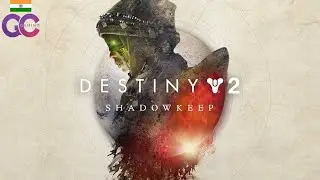 DESTINY 2 | SHADOWKEEP | LAUNCH STREAM | GC GAMING