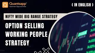 Option Selling Working People Strategy | Nifty Wide Big Range Strategy