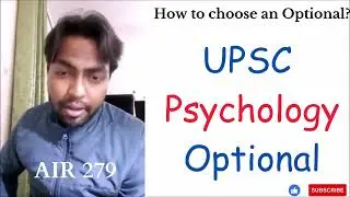 UPSC Psychology optional I How to choose an optional ft. Mohd Saquib Alam UPSC AIR 279