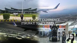 MY FIRST FLIGHT EXPERIENCE ✈️ | TIR - HYD, HYD - CCU | Saeeba 