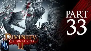 Divinity: Original Sin 2 Walkthrough Part 33 No Commentary