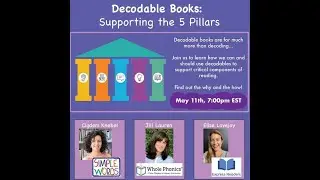Decodable Books: Supporting the 5 Pillars Webinar