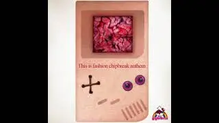 Gigandect - This Is Fashion Chipbreak Anthem